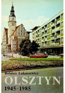 Olsztyn 1945 - 1985