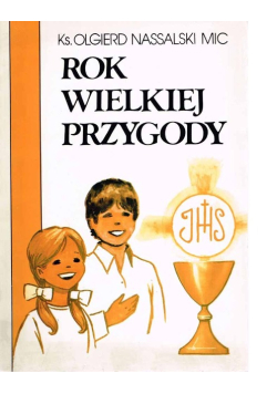Rok wielkiej przygody
