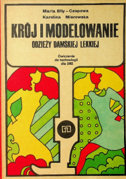 Krój i modelowanie odzieży damskiej