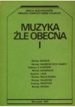 Muzyka źle obecna Tom I