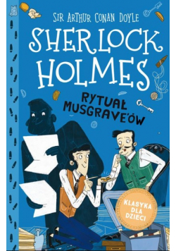 Sherlock Holmes. Rytuał Musgrave'ów