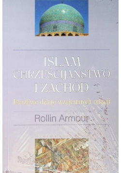 Islam chrześcijaństwo i zachód