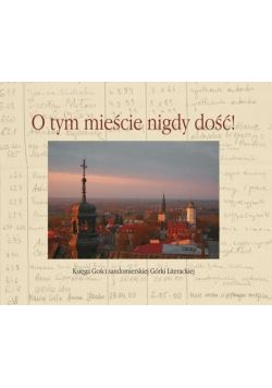 O tym mieście nigdy dość