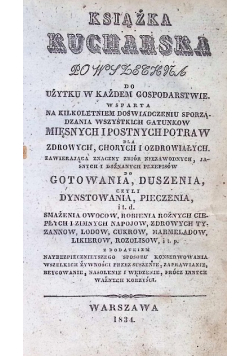 Książka kucharska powszechna 1834 r.