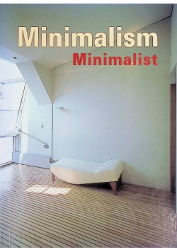 Minimalism. Minimalist