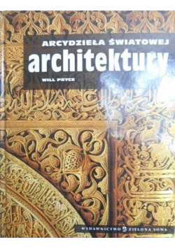 Arcydzieła światowej architektury