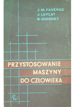 Przystosowanie maszyny do człowieka