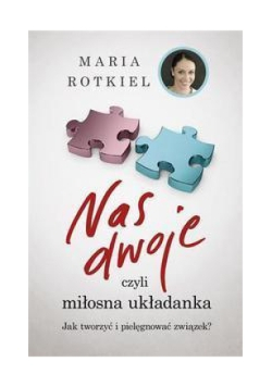 Nas dwoje czyli miłosna układanka