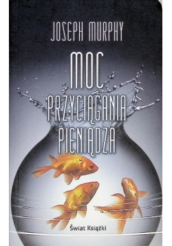 Moc przyciągania pieniądza