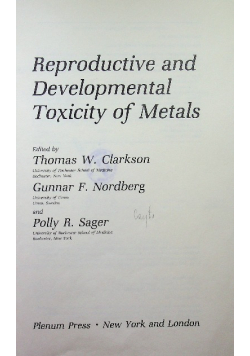 Reproductive and Developmental Toxicity of Metals