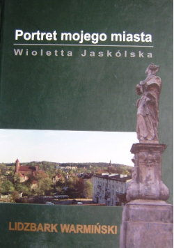 Portret mojego miasta