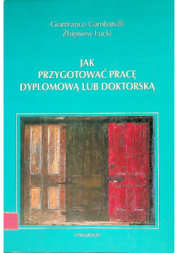 Jak przygotować pracę dyplomową lub doktorską