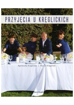 Przyjęcia u Kręglickich