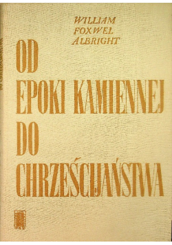 Od epoki kamiennej do chrześcijaństwa