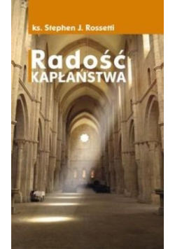Radość kapłaństwa