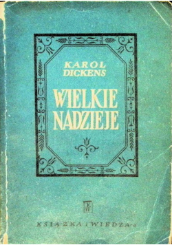 Wielkie nadzieje, Tom I