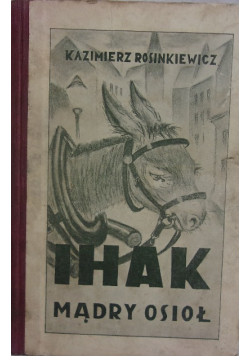 Ihak mądry osioł, 1915 r.