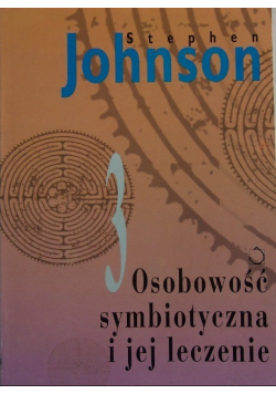 Osobowość symbiotyczna i jej leczenie