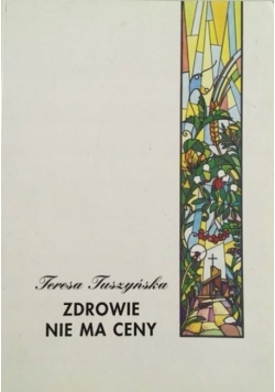 Zdrowie nie ma ceny