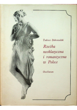 Rzeźba neoklasyczna i romantyczna w Polsce