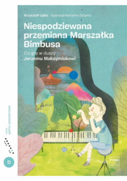 Niespodziewana przemiana marszałka Bimbusa