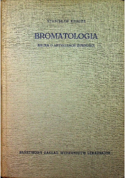 Bromatologia. Nauka o artykułach żywności