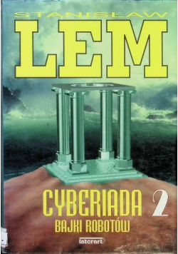Cyberiada 2 Bajki robotów