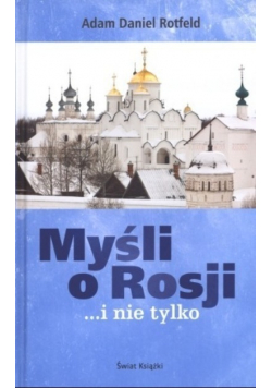 Myśli o Rosji i nie tylko