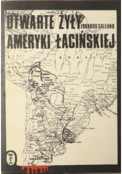 Otwarte żyły Ameryki Łacińskiej