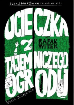 Ucieczka z tajemniczego ogrodu