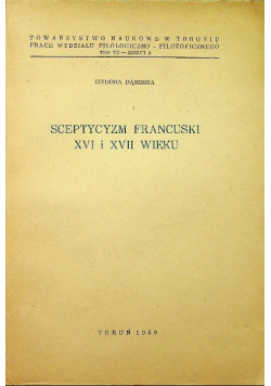 Sceptycyzm Francuski XVI i XVII wieku