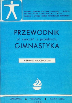 Przewodnik do ćwiczeń z przedmiotu Gimnastyka