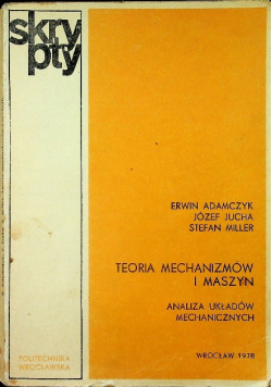 Teoria mechanizmów  i maszyn