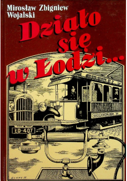 Działo się w Łodzi