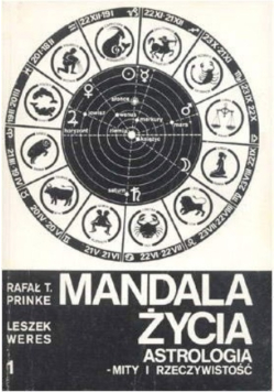 Mandala Życia Astrologia mity i rzeczywistość  Część1