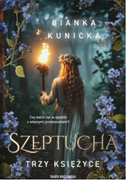 Szeptucha Trzy księżyce
