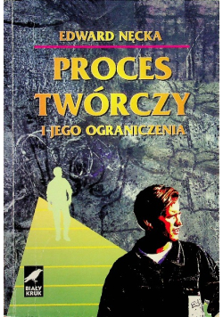 Proces twórczy i jego ograniczenia