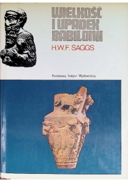 Wielkość i upadek Babilonii