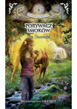 Siódmy zmysł  Porywacz smoków Tom 3