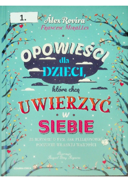 Opowieści dla dzieci które chcą uwierzyć w siebie