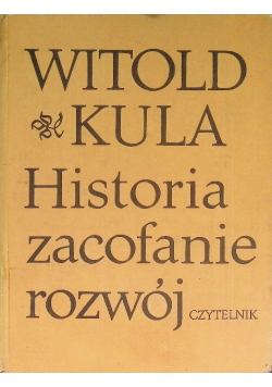 Historia zacofanie rozwój