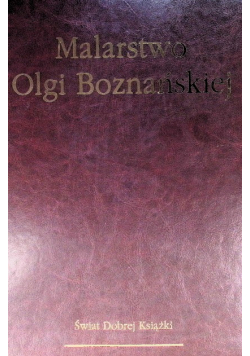 Malarstwo Olgi Boznańskiej