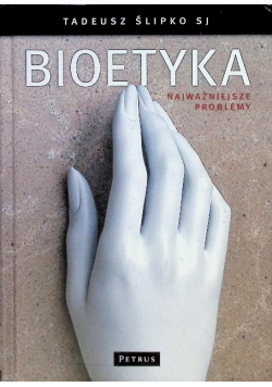 Bioetyka najważniejsze problemy