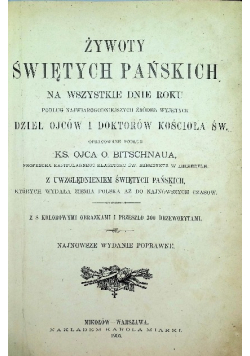 Żywoty Świętych Pańskich na wszystkie dni całego roku 1905 r.