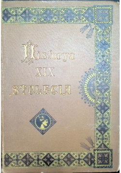 Historya XIX stulecia Tom 2 1901 r.