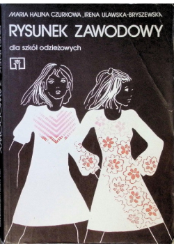 Rysunek zawodowy dla szkół odzieżowych