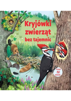 Kryjówki zwierząt bez tajemnic