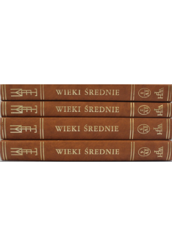 Wielka Historia Powszechna Tom IV  Wieki Średnie Część 1 do 4