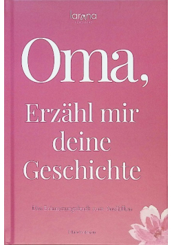 Oma, erzahl mir deine Geschichte