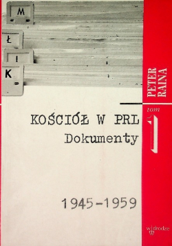 Kościół w PRL Dokumenty 1945 - 1959